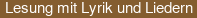 Lesung mit Lyrik und Liedern